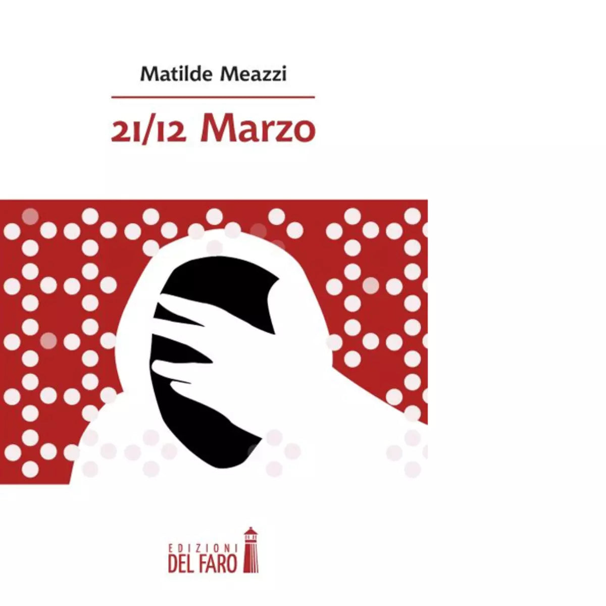 21 12 marzo di Meazzi Matilde