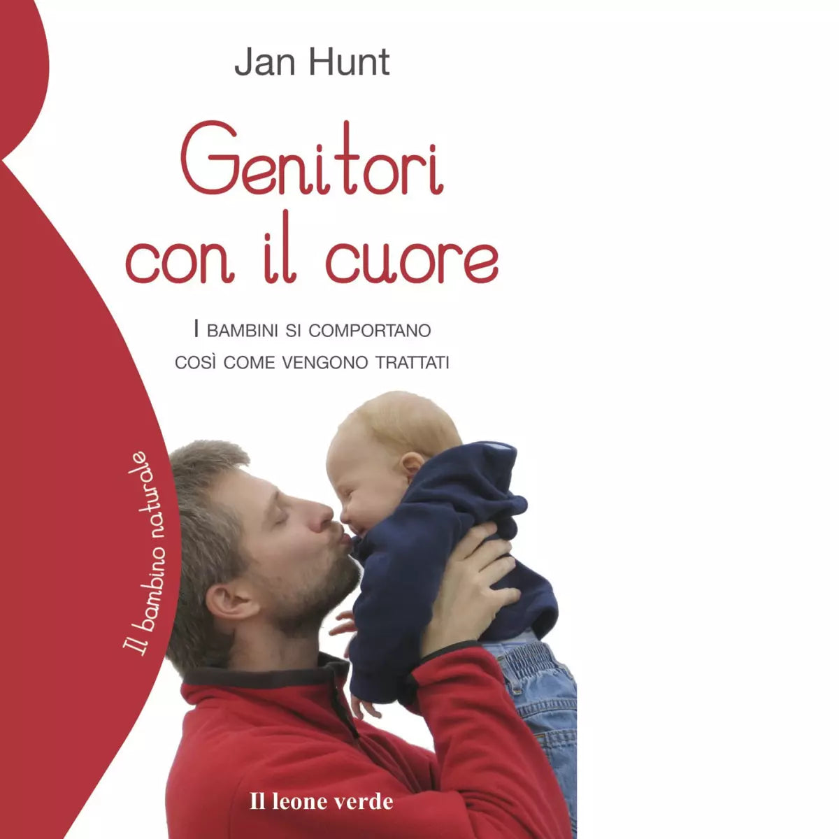 Genitori con il cuore di Jan Hunt