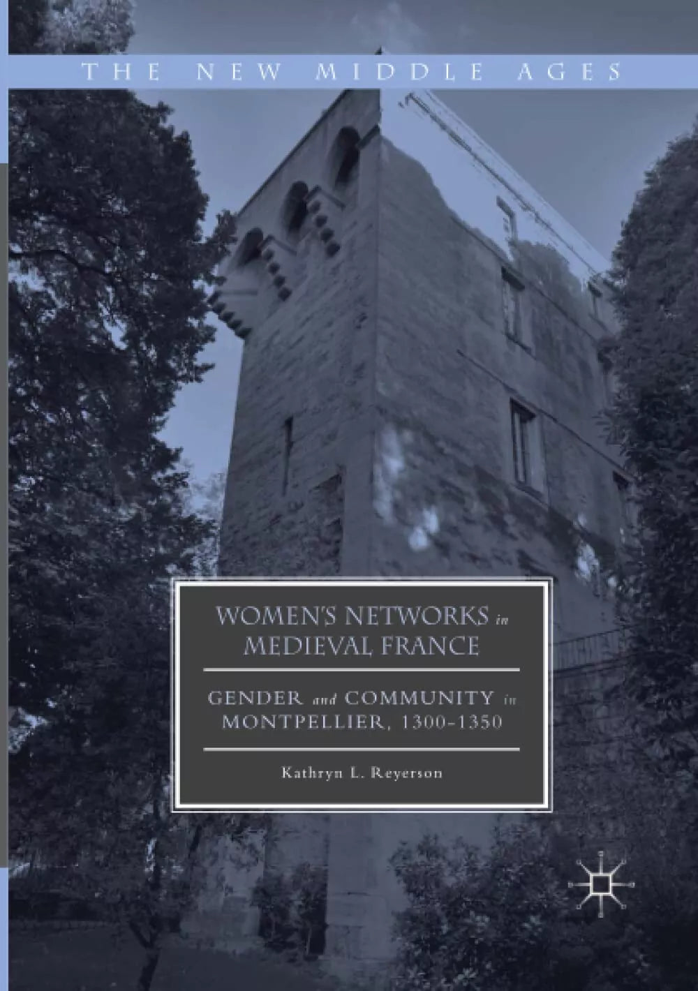 Women s Networks in Medieval France