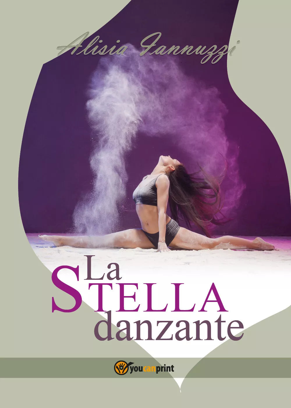 La stella danzante di Alisia Iannuzzi, 2018, Youcanprint