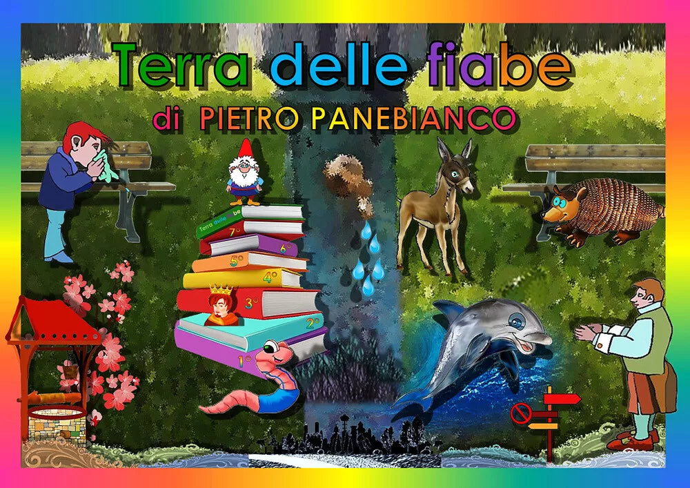 Terra delle fiabe - Pietro Panebianco, R. De Donato, 2019, Youcanprint