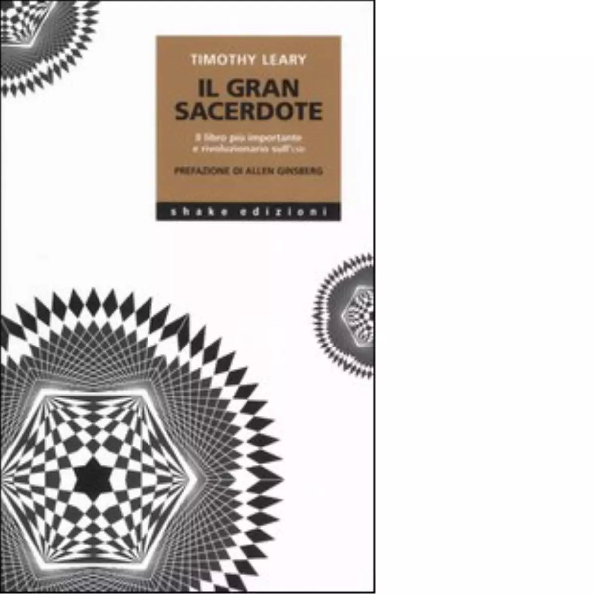 Il gran sacerdote di Timothy Leary