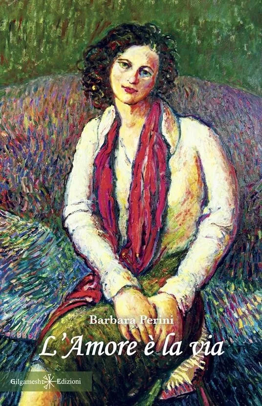 L amore la via di Barbara Perini