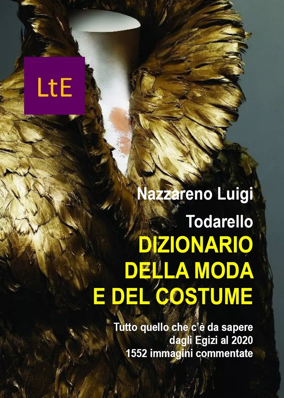 Dizionario della Moda e del Costume di Nazzareno Luigi, 2021, Youcanprint