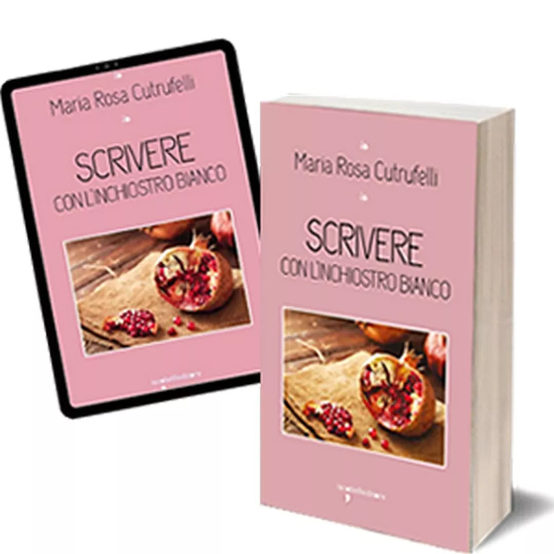 Scrivere con l’inchiostro bianco di Maria Rosa Cutrufelli, 2018, Iacobelli