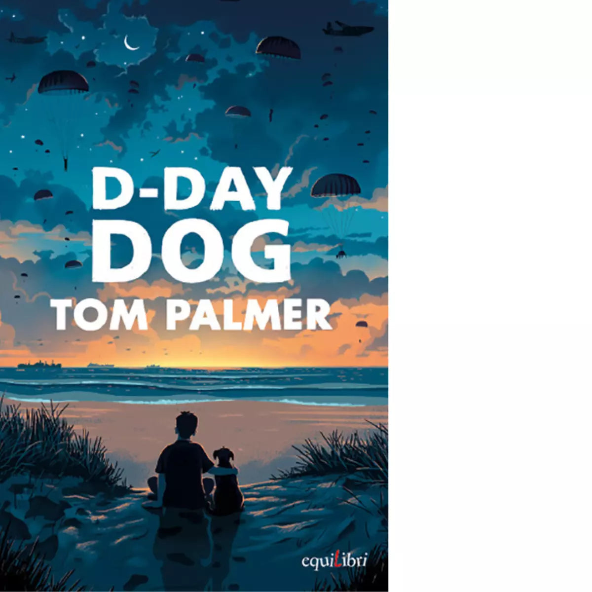 D DAY DOG di Palmer Tom Equilibri 2022
