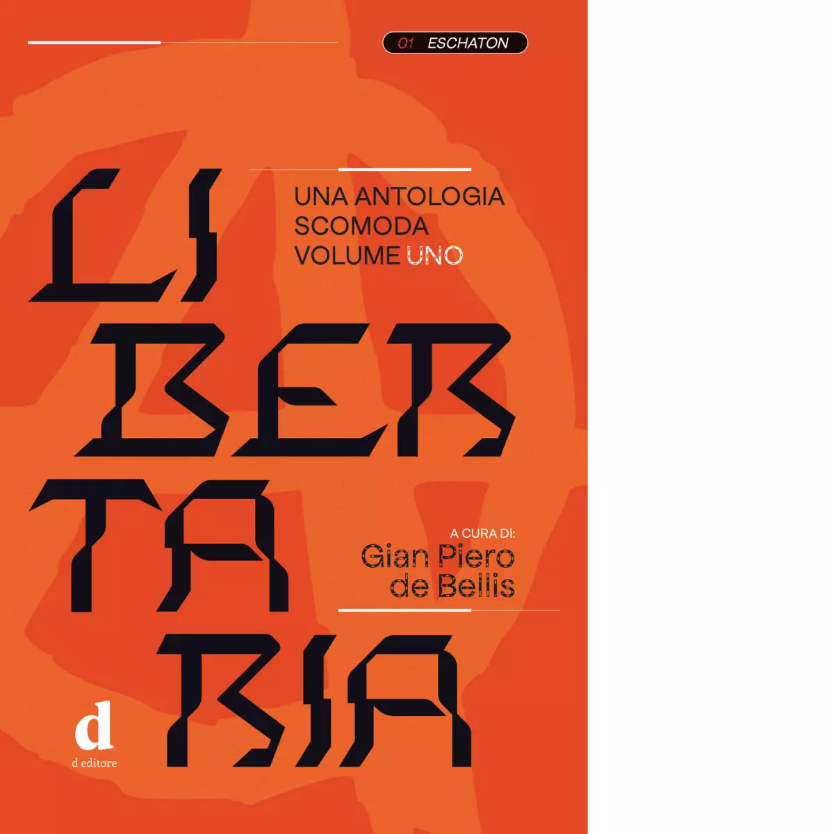 Libertaria Una antologia scomoda vol 1