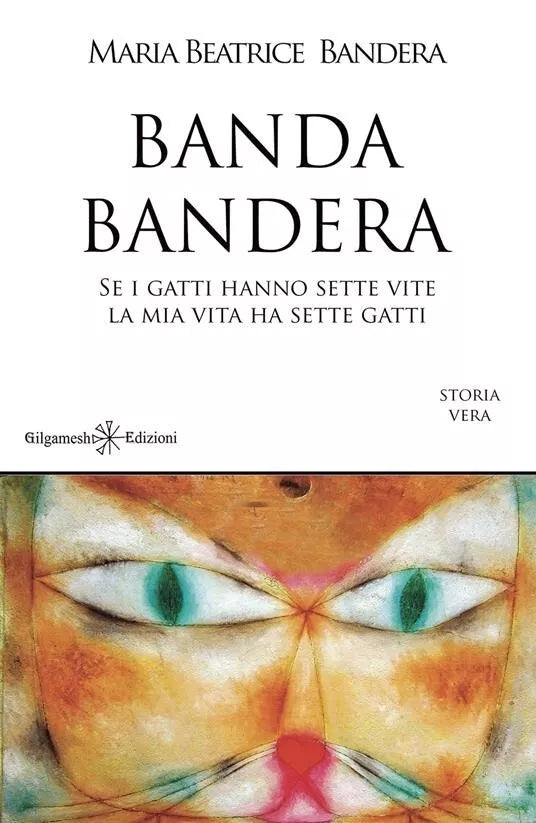 Banda Bandera Se i gatti hanno sette vite