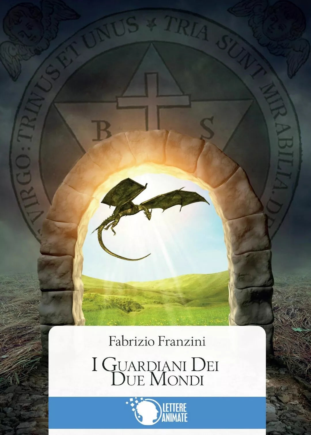 I guardiani dei due mondi di Fabrizio Franzini, 2016, Lettere Animate Editore