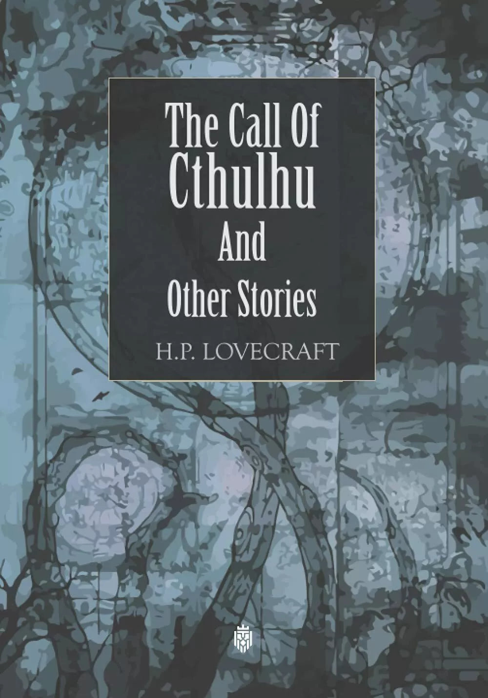 The Call Of Cthulhu And Other Stories di H p Lovecraft