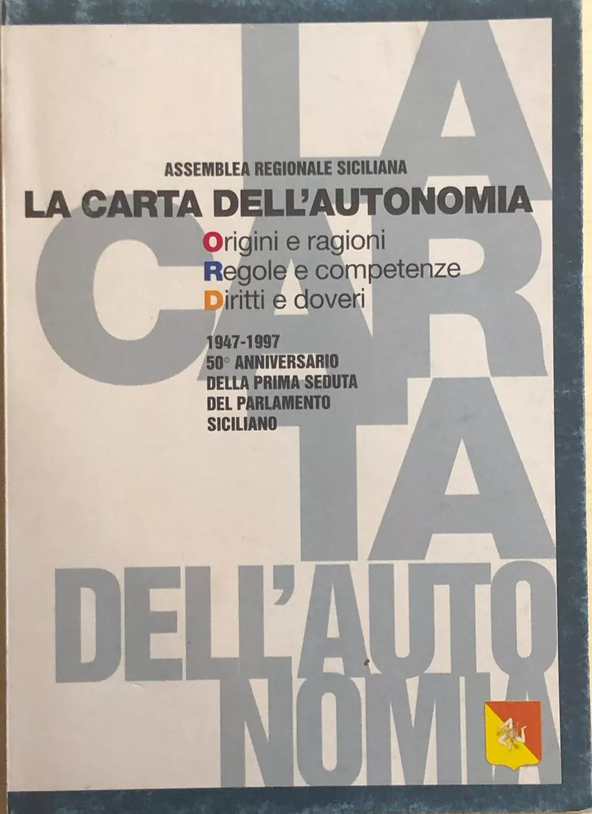 La carta dell’autonomia di Assemblea Regionale Siciliana, 1997, Regione Sicilia