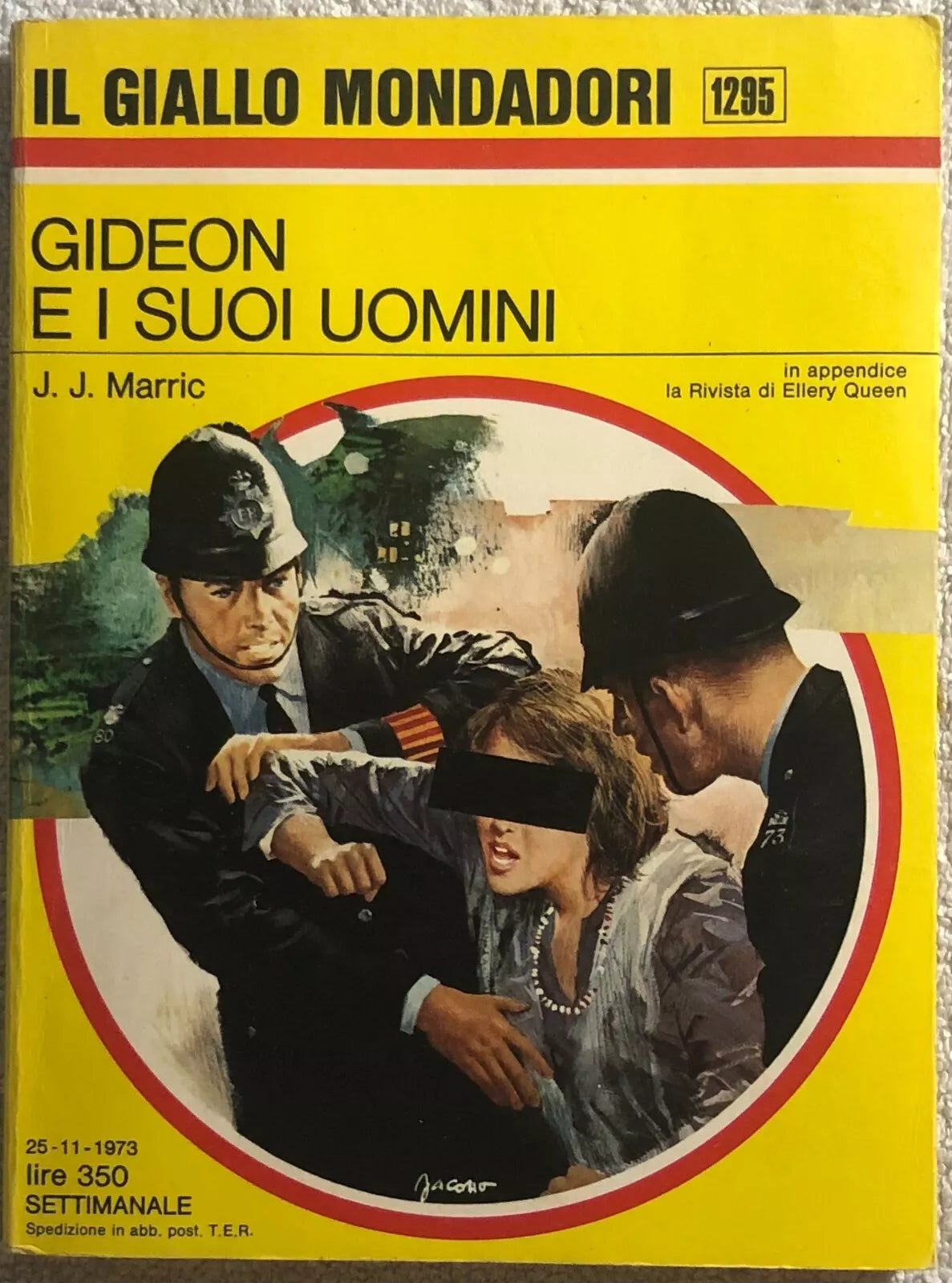 Gideon e i suoi uomini di J.j. Marric, 1973, Mondadori