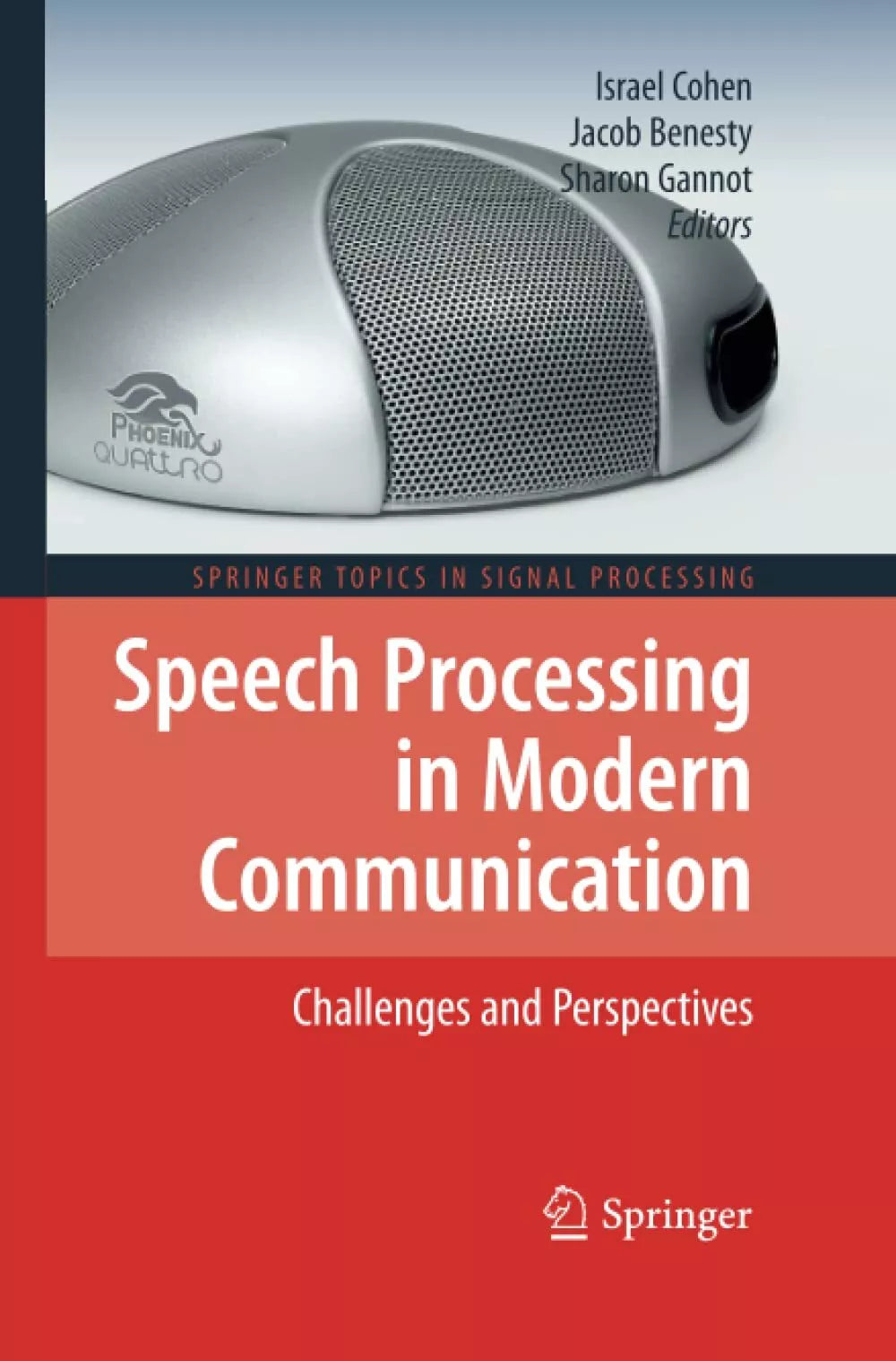 Speech Processing in Modern Communication