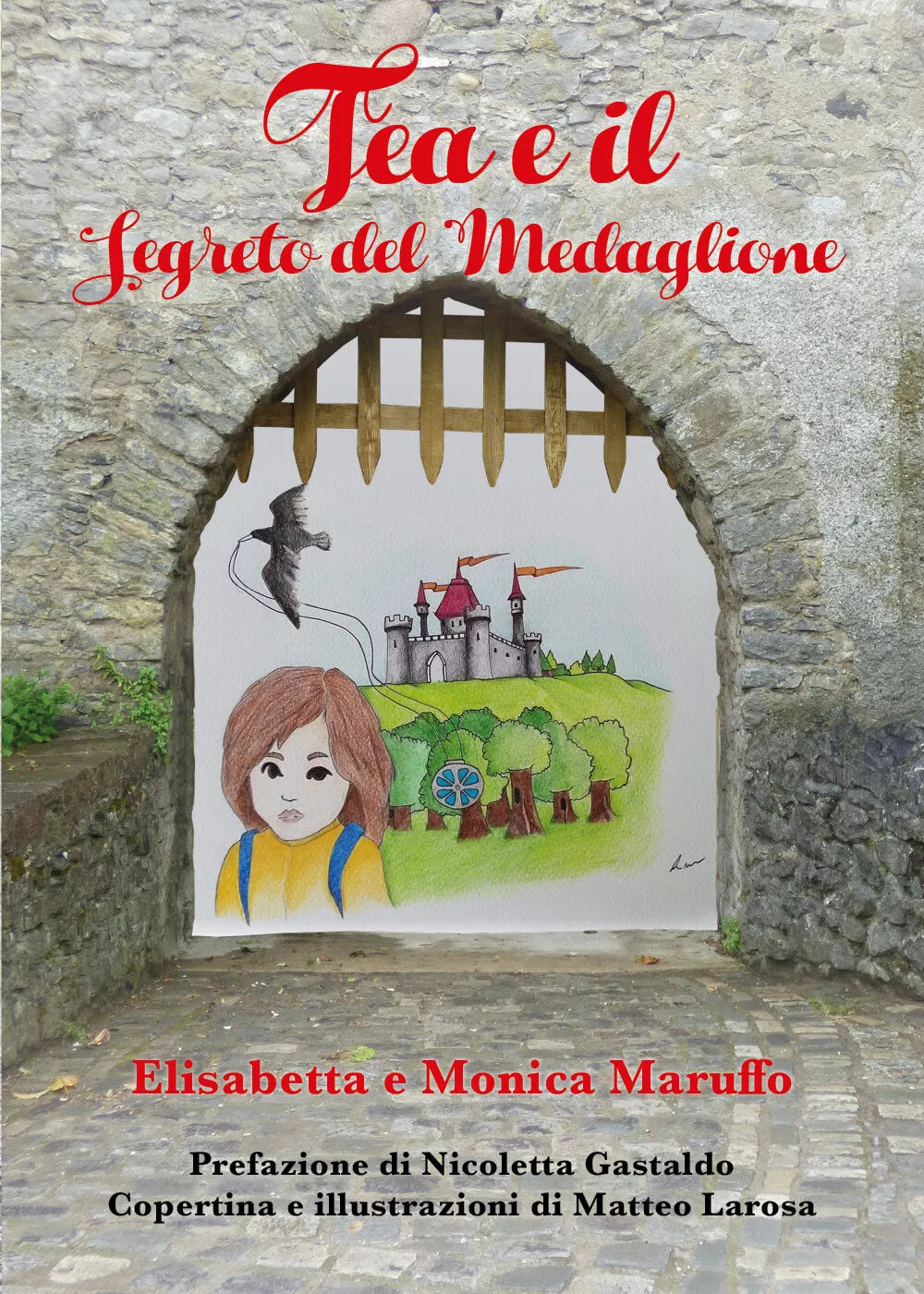 Tea e il segreto del medaglione - Elisabetta Maruffo, Monica Maruffo, 2019