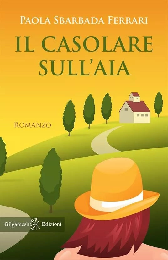 Il casolare sull aia di Paola Sbarbada Ferrari