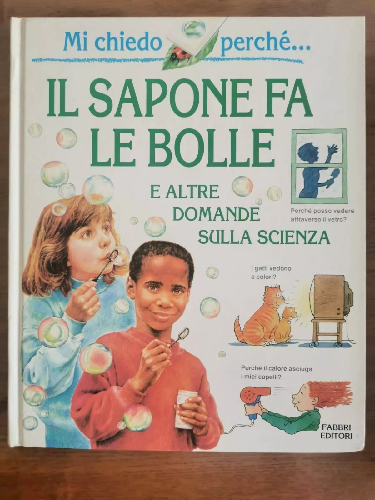 Il sapone fa le bolle - B. Taylor - Fabbri editori - 1995 - AR