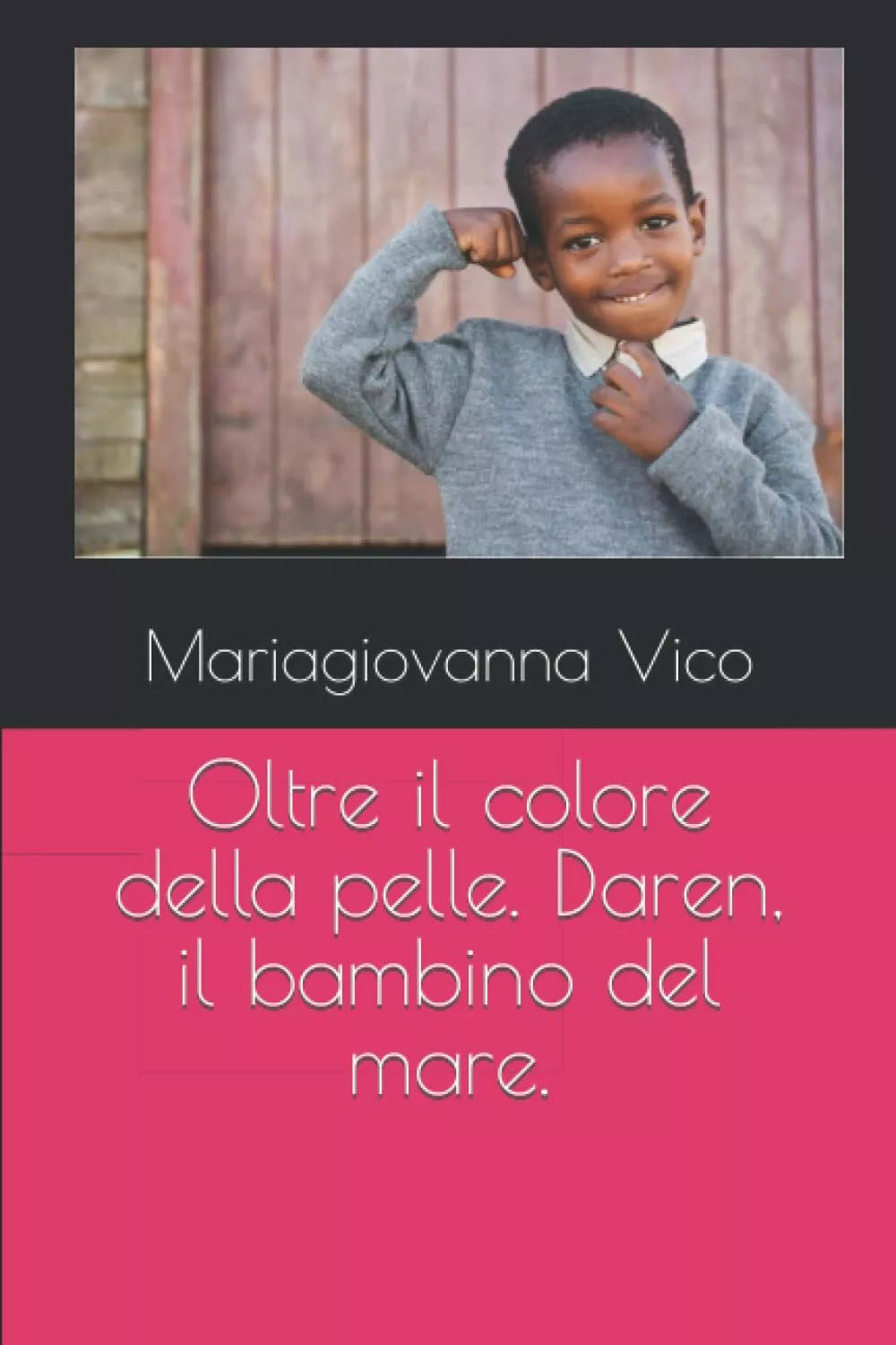 Oltre il colore della pelle Daren