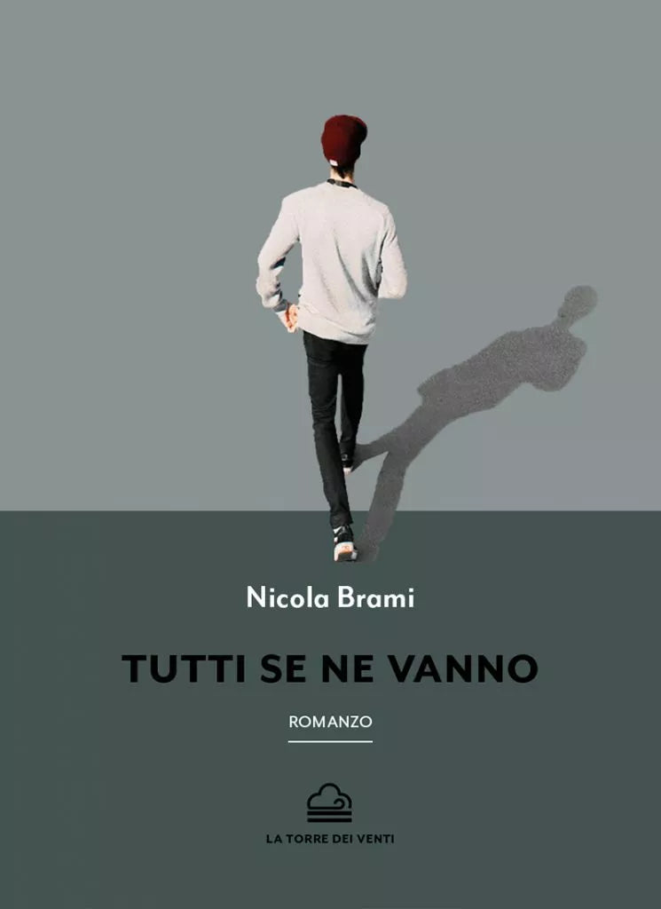 Tutti se ne vanno di Nicola Brami, 2020, La Torre Dei Venti