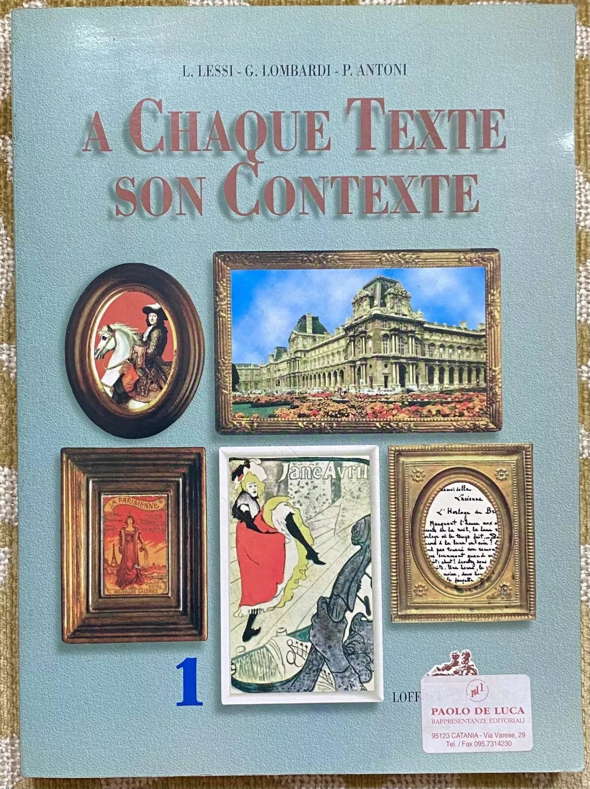 A chaque texte son contexte - L. Lessi ,G.Lombardi,P.Antoni -Loffredo - 1998 - M