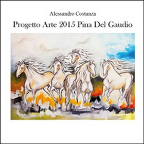 Progetto arte 2015. Pina Del Gaudio di Alessandro Costanza, 2015 - ER