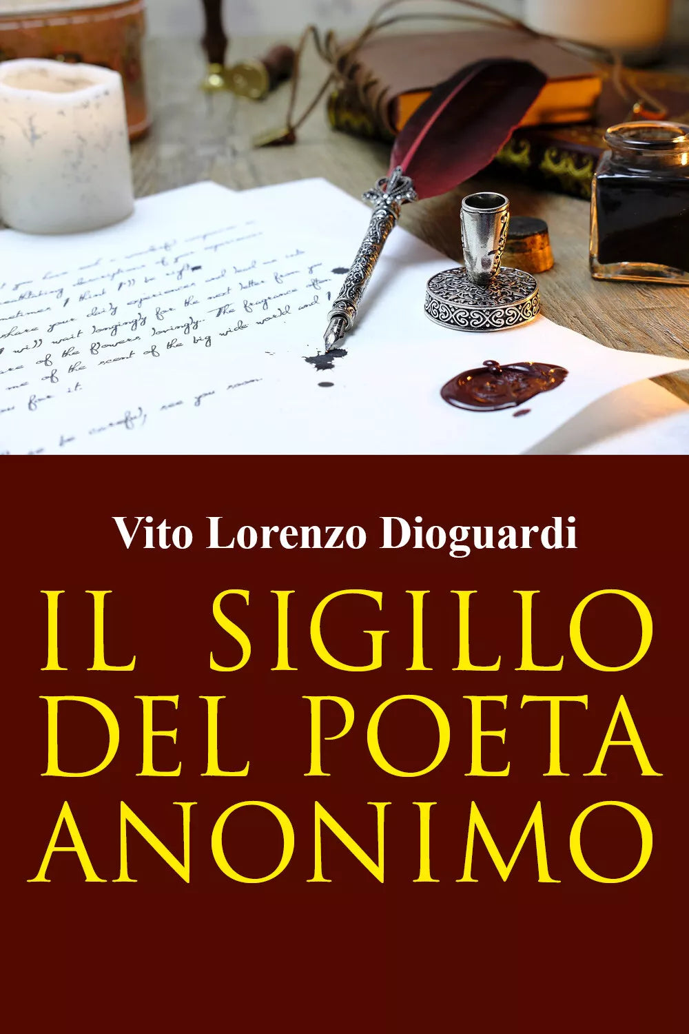 Il sigillo del Poeta Anonimo di Vito Lorenzo Dioguardi