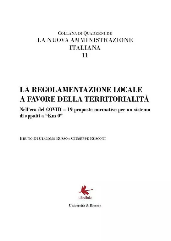 LA NUOVA AMMINISTRAZIONE ITALIANA 11. La regolamentazione locale a favore della