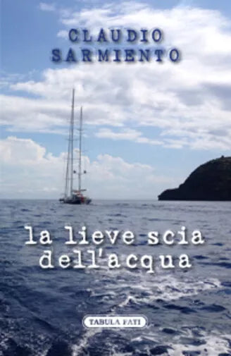 La lieve scia dell’acqua di Claudio Sarmiento, 2021, Tabula Fati