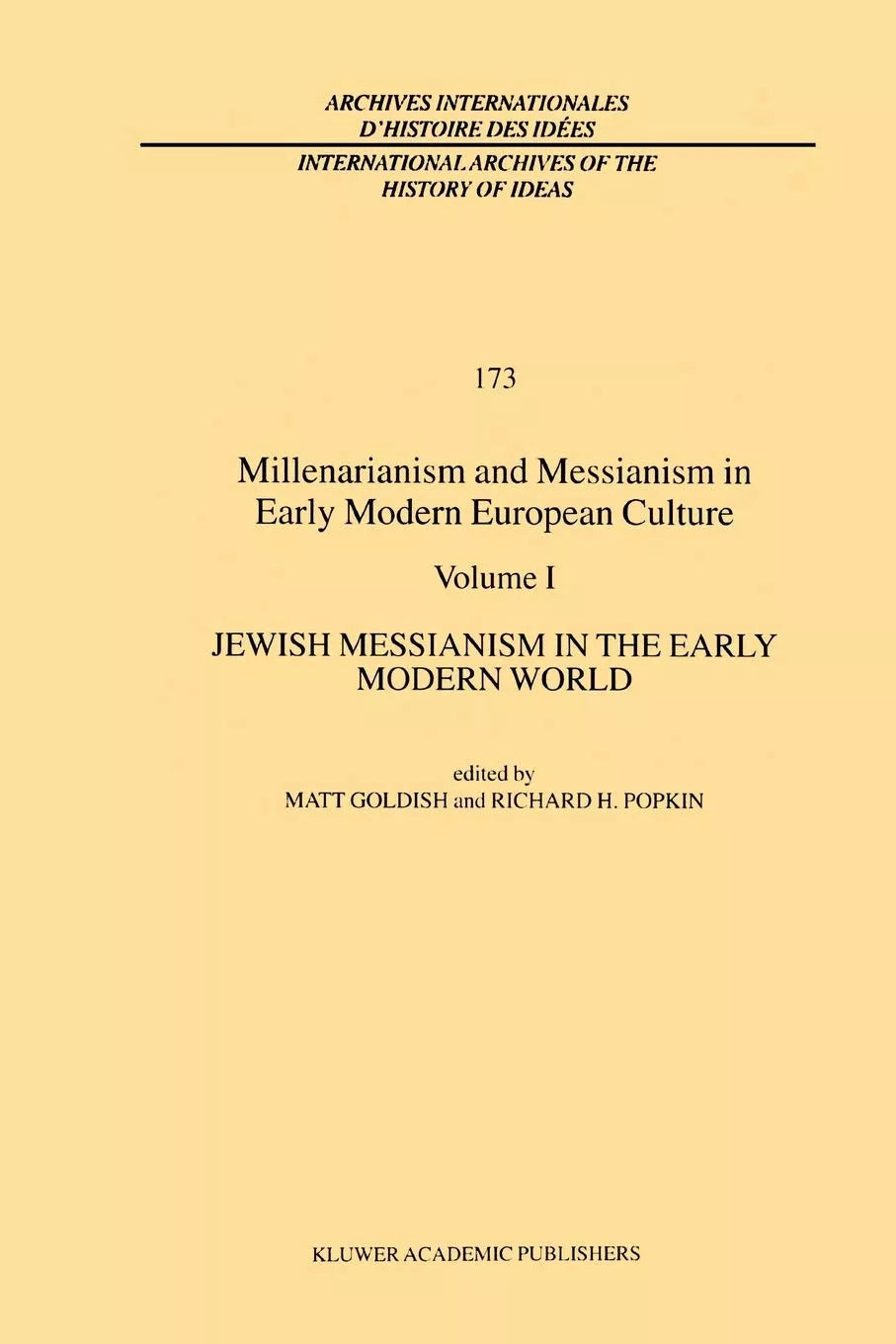 Millenarianism and Messianism in Early Modern European Culture
