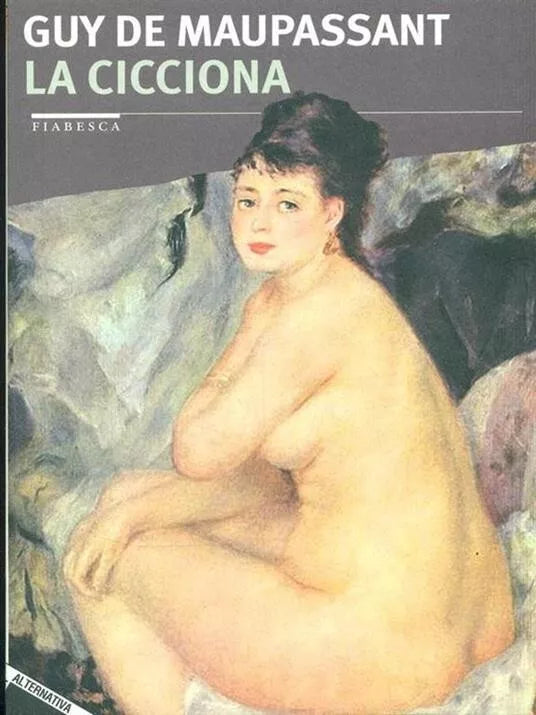 La cicciona di Guy De Maupassant