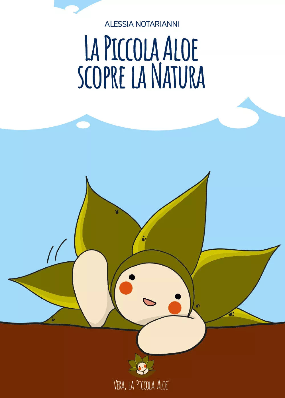 La piccola Aloe scopre la natura di Alessia Notarianni, 2020, Youcanprint