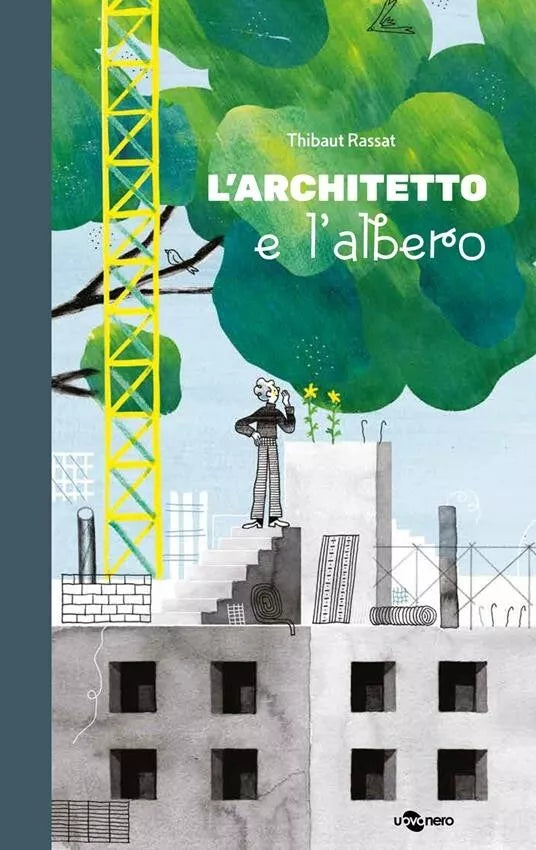L architetto e l albero di Thibaut Rassat