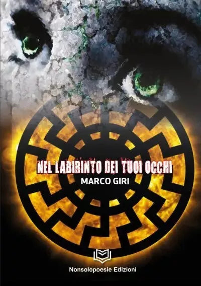 Nel Labirinto dei Tuoi Occhi di Marco Giri