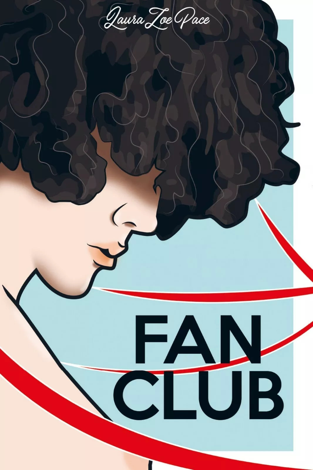 Fan club di Laura Zoe Pace, 2019, Youcanprint