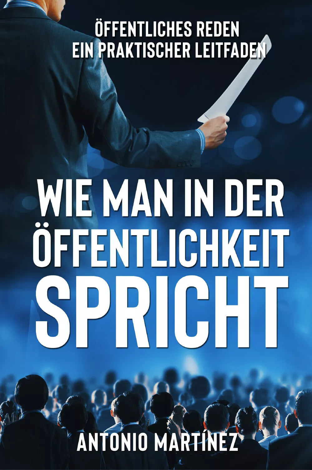 WIE MAN IN DER FFENTLICHKEIT SPRICHT ffentliches Reden