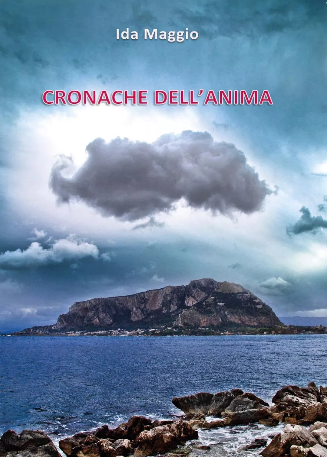 Cronache dell’anima di Ida Maggio, 2017, Youcanprint