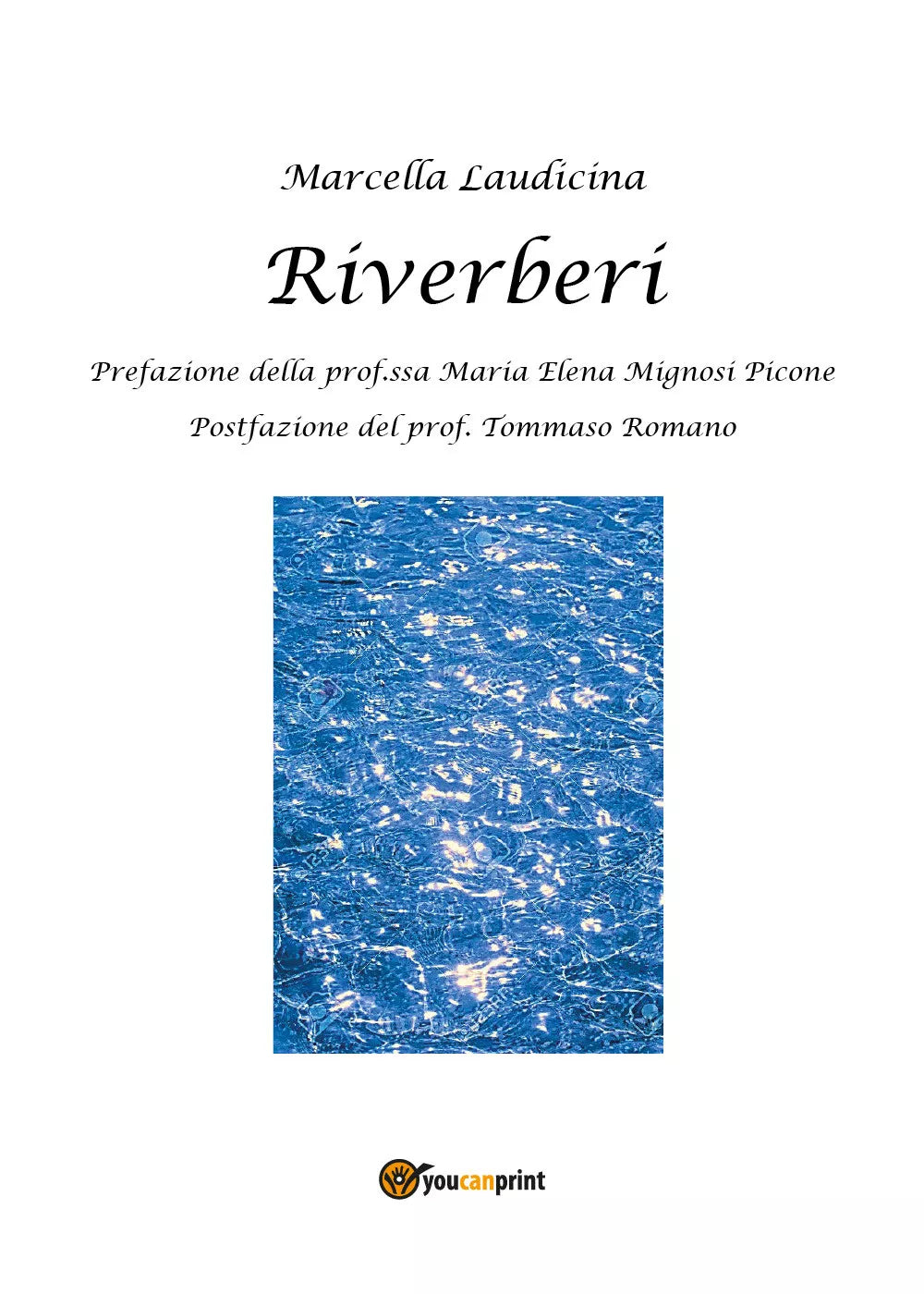 Riverberi di Marcella Laudicina, 2020, Youcanprint
