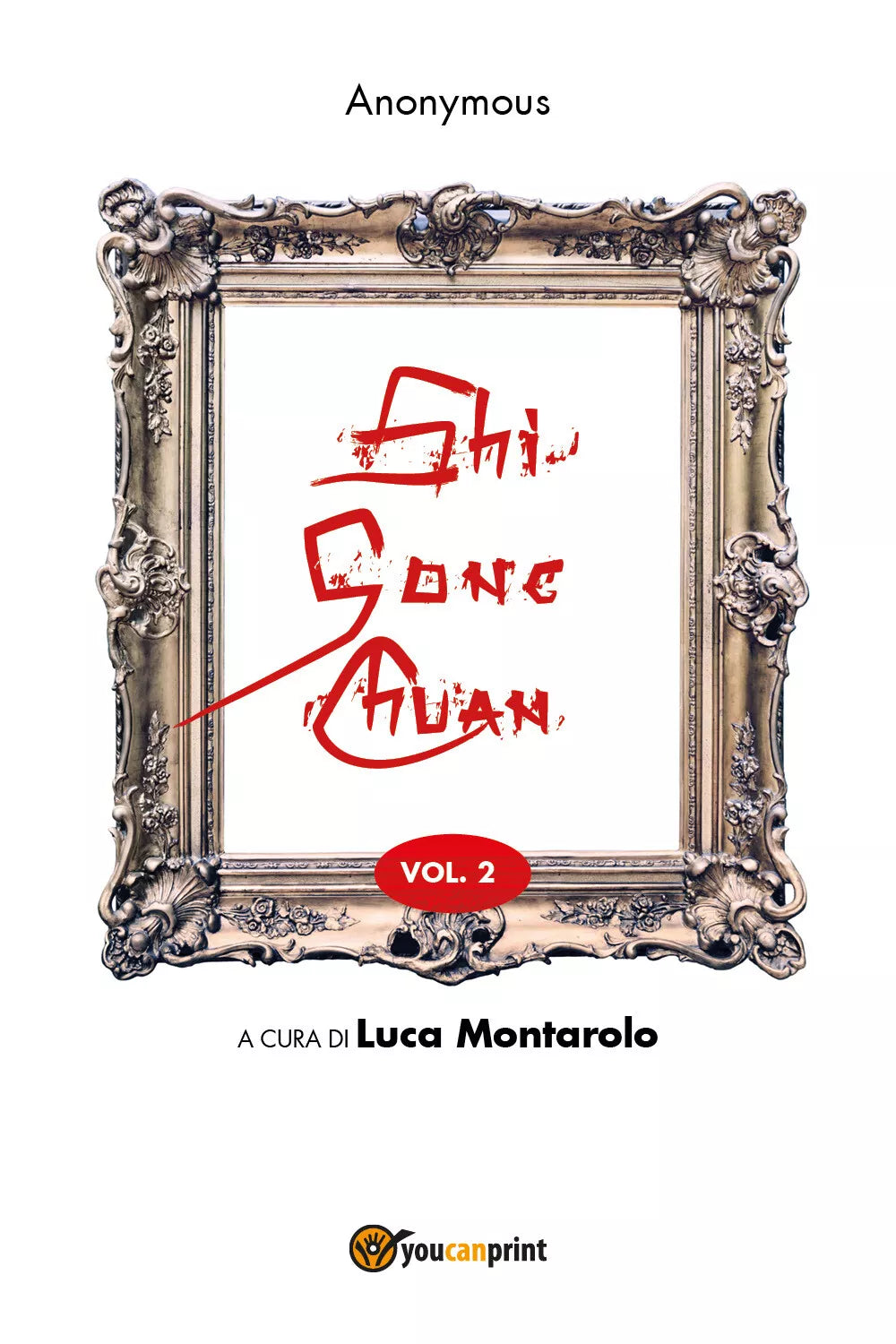 Shi Gong Chuan Vol. 2, Anonimo, L. Montarolo, 2018, Youcanprint