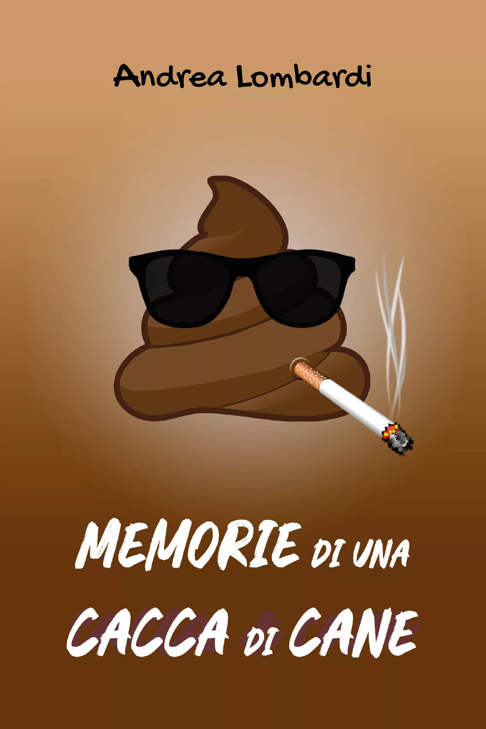 Memorie di una cacca di cane di Andrea Lombardi, 2021, Indipendently Published