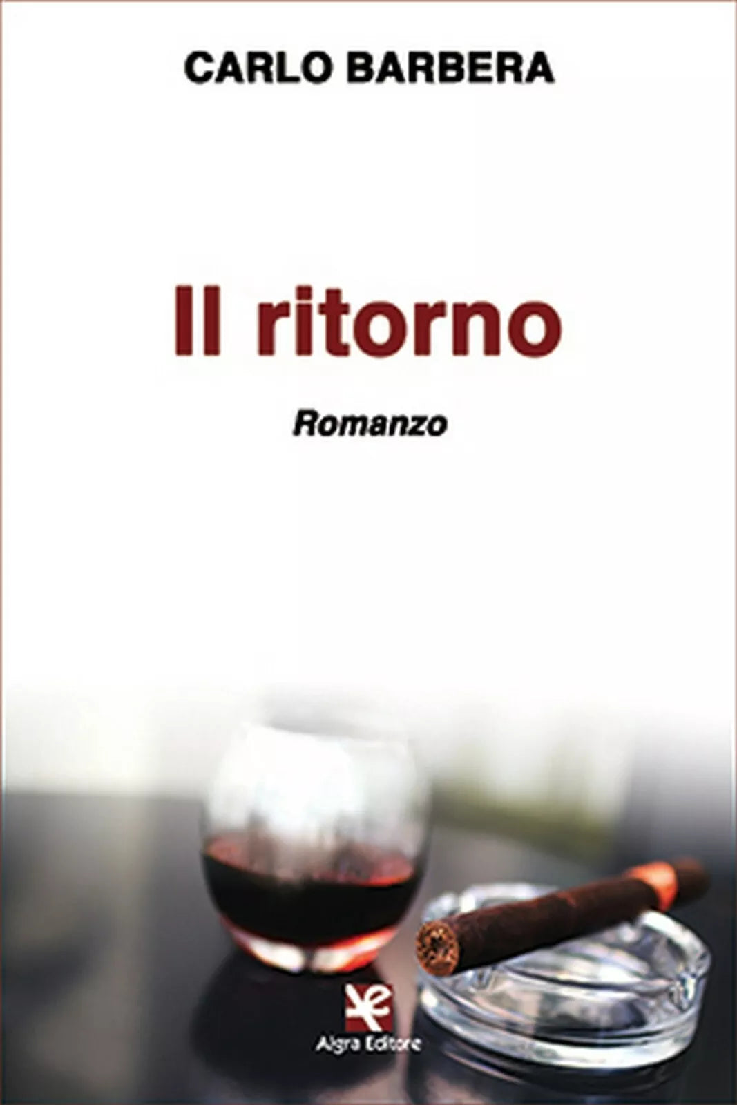 Il ritorno di Carlo Barbera, Algra Editore