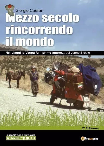 Mezzo secolo rincorrendo il mondo Nei viaggi la Vespa fu il primo amore poi ve