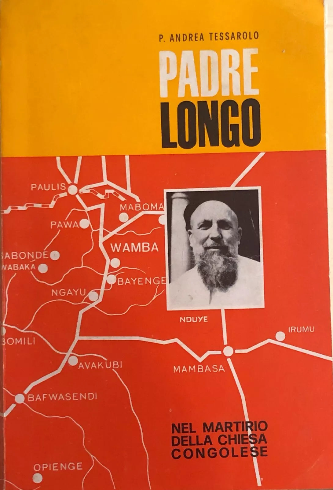 Padre Longo nel martirio della chiesa congolese di P.andrea Tessarolo, 1965, Sac