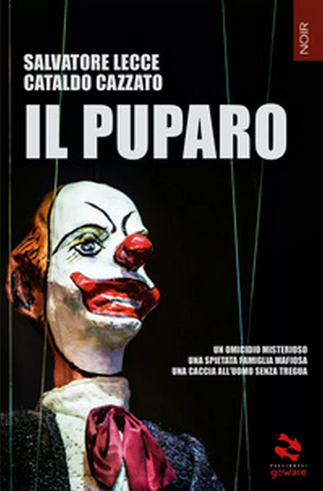 Il puparo di Salvatore Lecce, Cataldo Cazzato, 2020, Goware