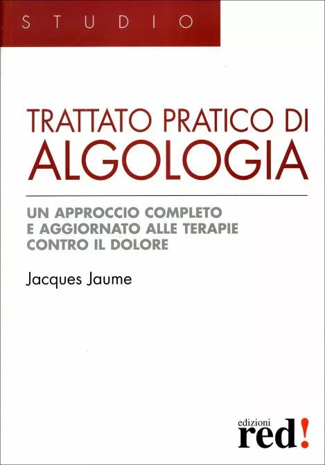 Trattato pratico di algologia di Jacques Jaume, 2006, Edizioni Red!