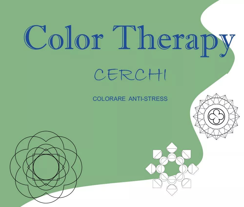 Cerchi. Color therapy di Roberto Roti, 2016, Youcanprint