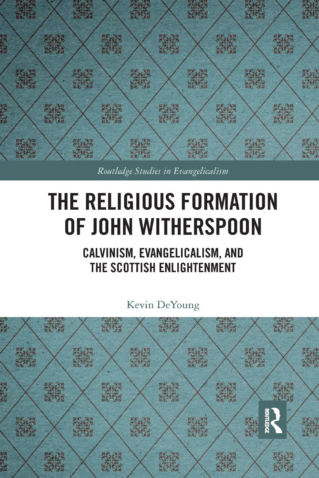 The Religious Formation Of John Witherspoon