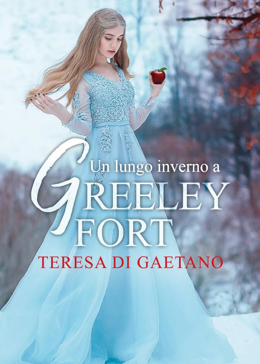 Un lungo inverno a Greeley Fort di Teresa Di Gaetano, 2020, Youcanprint