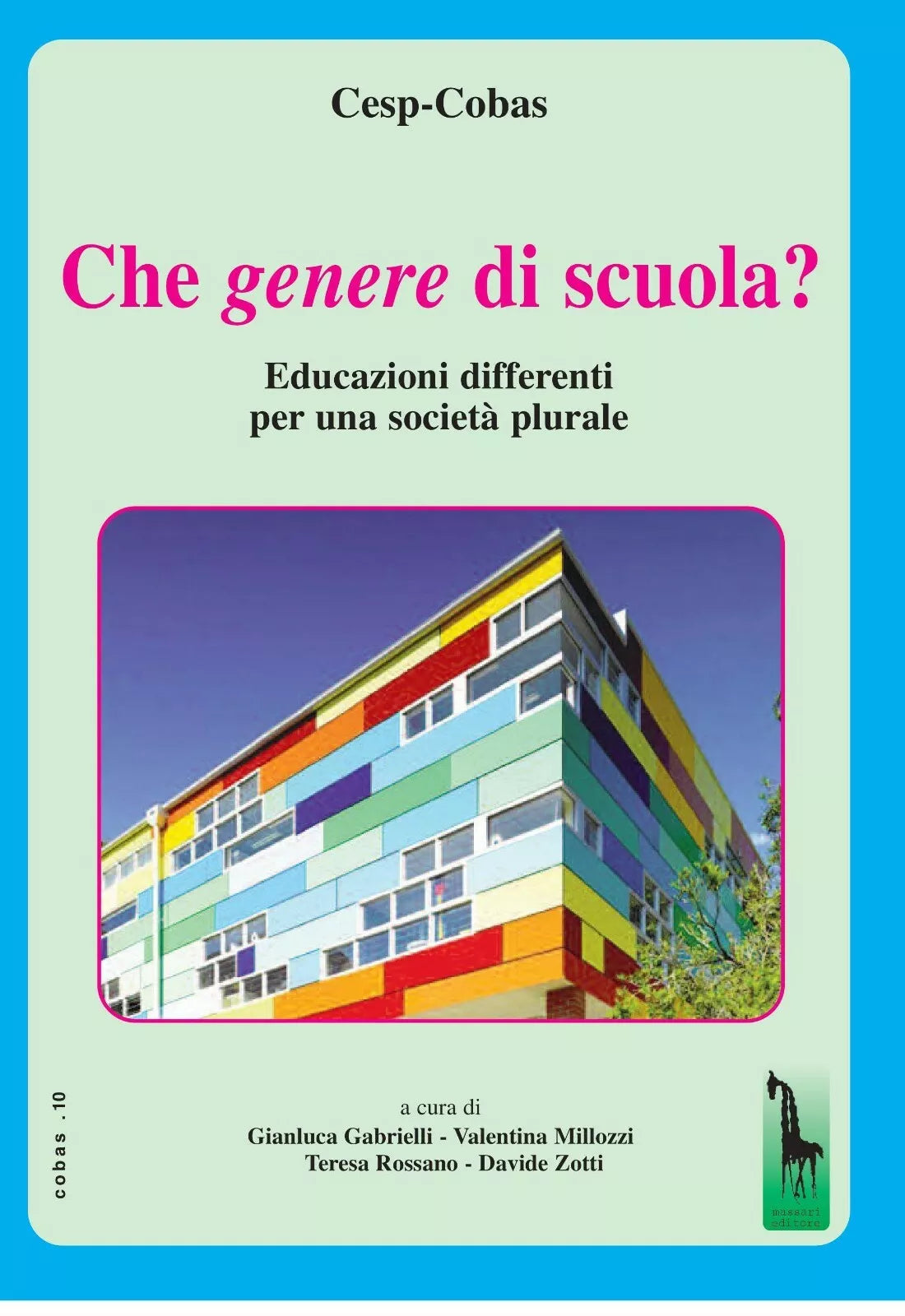Che genere di scuola? Educazioni differenti per una societa plurale di G. Gabrie