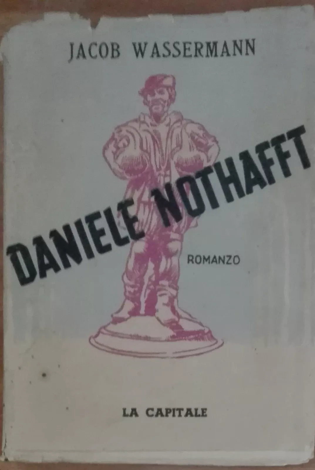 Daniele Nothafft - Jakob Wassermann - la capitale,1947 - A