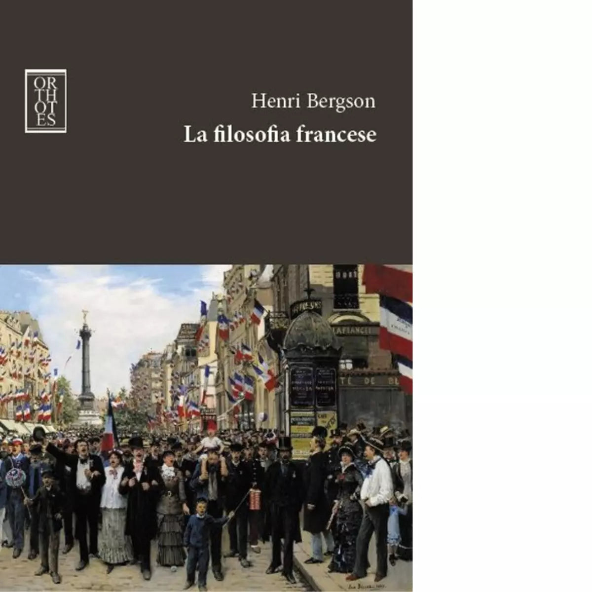 La filosofia francese di Henri Bergson