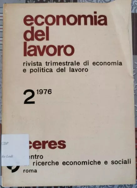 economia del lavoro - rivista trimestrale - 2 1976 edito da Ceres - ER